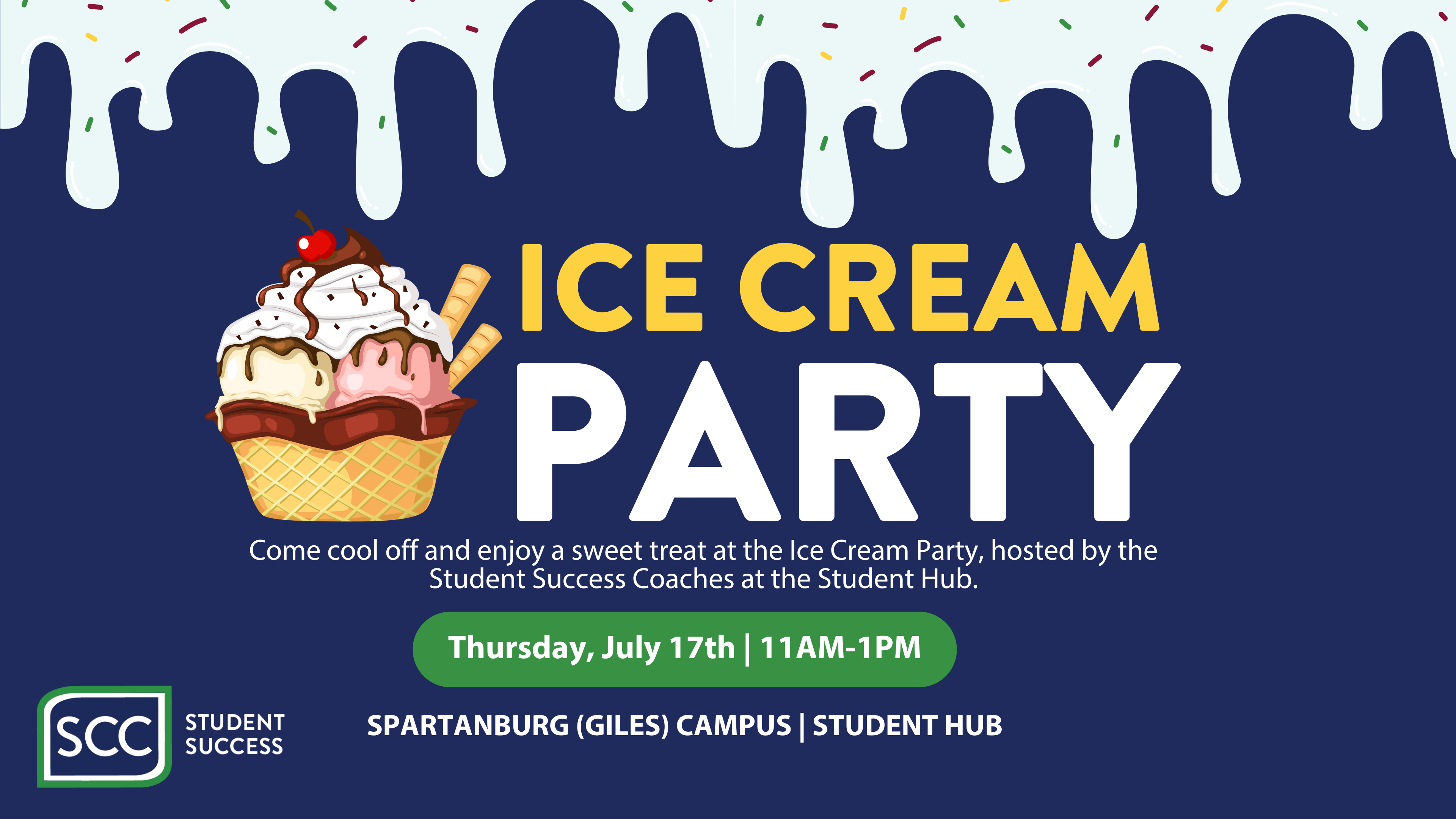 Graphic for Student Success Ice Cream Party on July 17th 2025